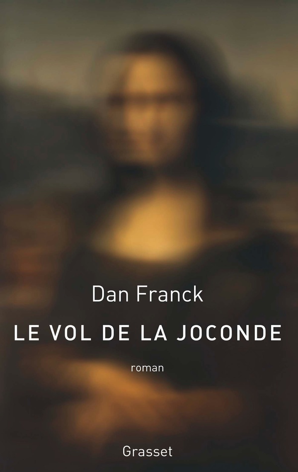 - LE VOL DE LA JOCONDE - ROMAN - LE VOL DE LA JOCONDE - ROMAN